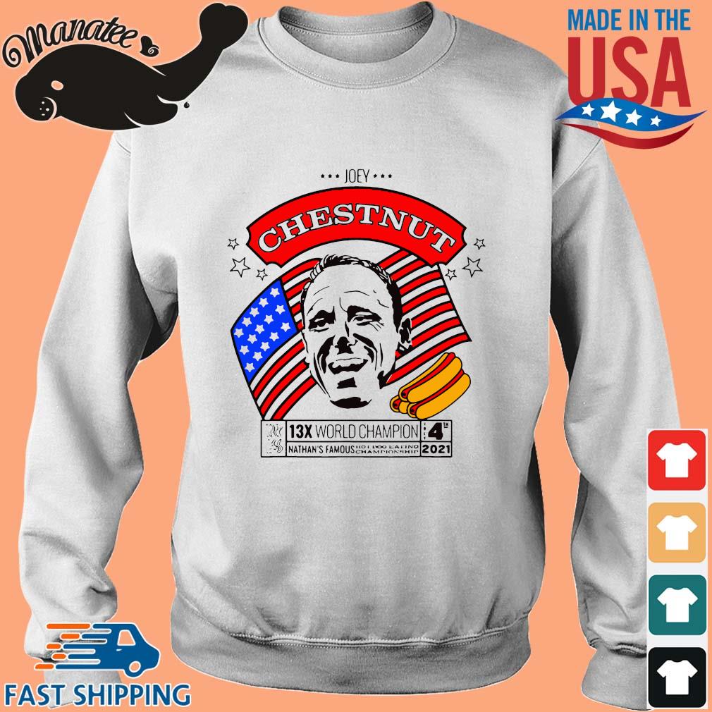 Joey Chestnut 13x World Champion Nathan's Famous Shirt,Sweater, Hoodie, And Long Sleeved, Ladies ...