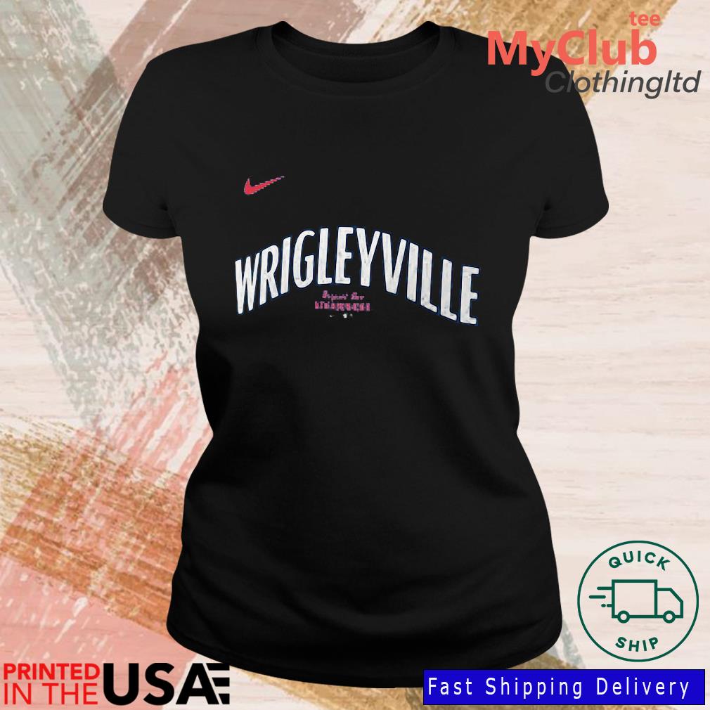 Cubs Wrigleyville Shirt, hoodie, sweater, long sleeve and tank top