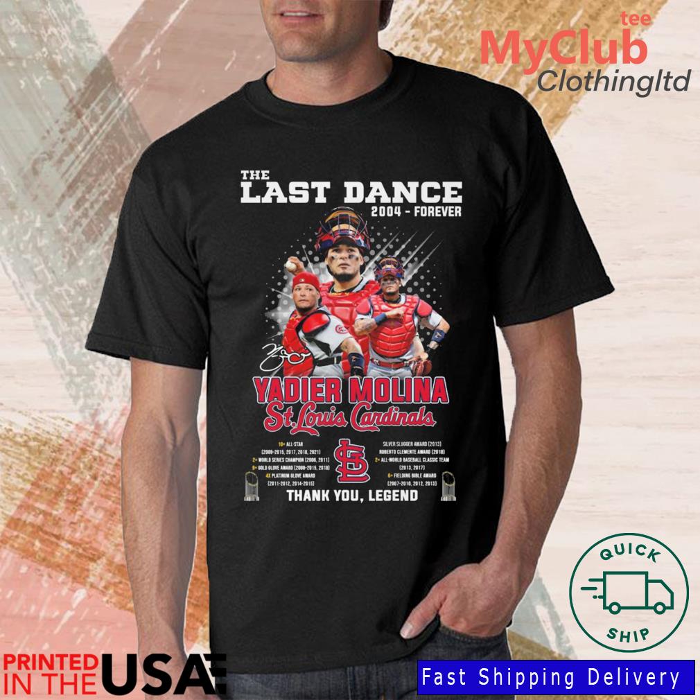 The last dance 2004-forever Yadier Molina St Louis Cardinals thank